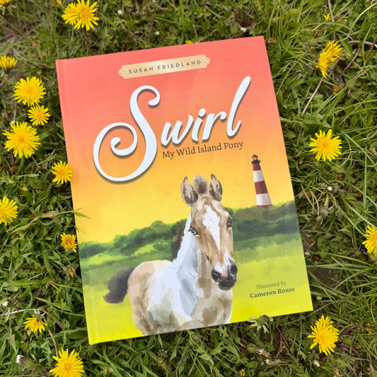 Pre-Order of Swirl: My Wild Island Pony (Author Signed Hardcover)